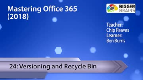 Mastering Office 365 2018: Versioning and Recycle Bin