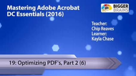 Acrobat DC 2016 - Optimizing PDFs: Part 2