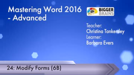 Word 2016: Advanced - Modify Forms