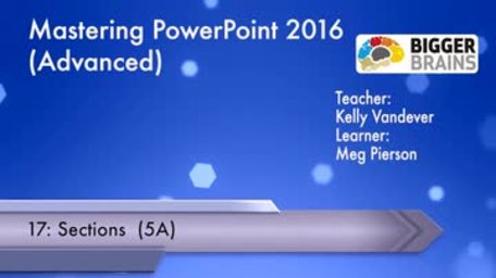 Mastering PowerPoint 2016: Advanced - Sections