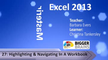 Mastering Excel 2013: Highlighting and Navigating in a Workbook