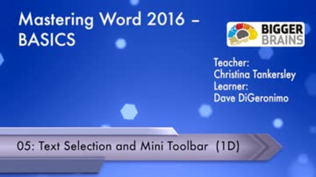 Mastering Word 2016 Basics: Text Selection and Mini Toolbar