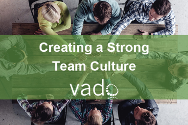 Creating a Strong Team Culture