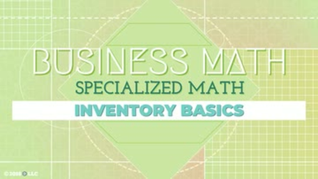 Specialized Math: Inventory Basics