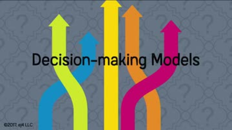 Decision Making Basics: 06. Decision-making Models