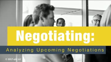 Negotiating: 05. Analyzing Upcoming Negotiations