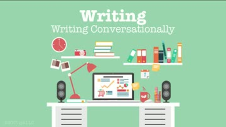 Writing Conversationally