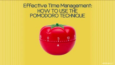 Effective Time Management: 03. How To Use the Pomodoro Technique