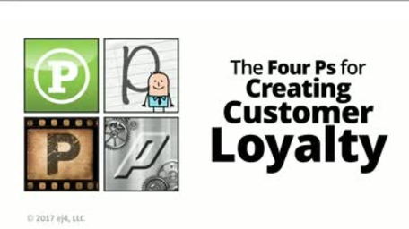 The Four Ps For Creating Loyal Customers