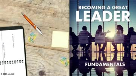 Becoming a Great Leader: Fundamentals