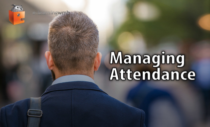 Managing Attendance