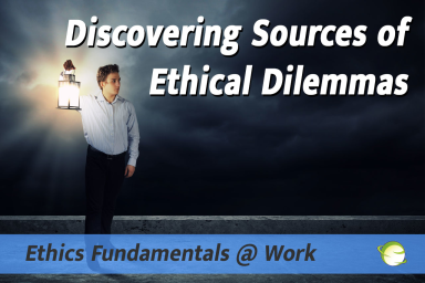 Discovering Sources of Workplace Ethical Dilemmas