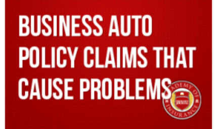 Business Auto Policy Claims that Cause Problems