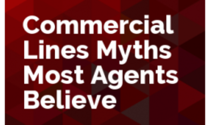 Commercial Lines Myths Most Agents Believe