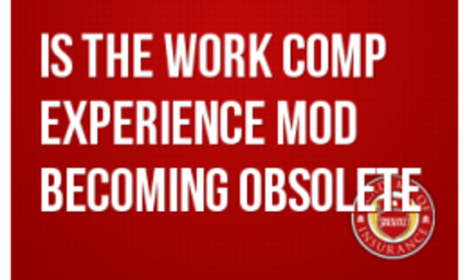 Is the Work Comp Experience Mod Becoming Obsolete?