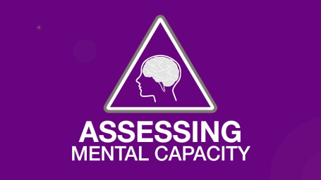 Assessing Mental Capacity