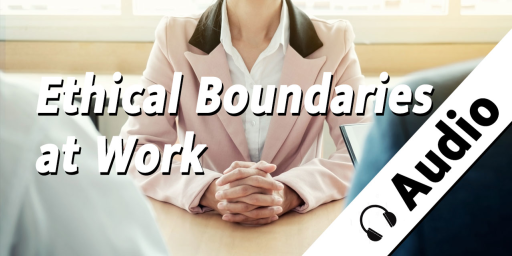 Ethical Boundaries at Work