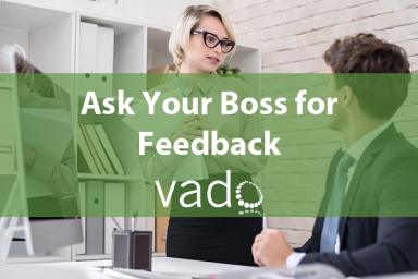 Ask Your Boss for Feedback