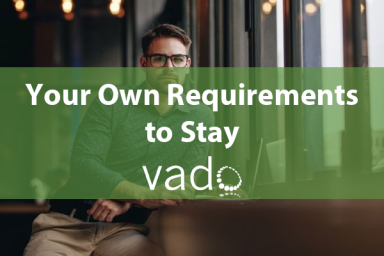 Your Own Requirements to Stay