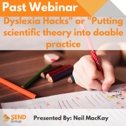 Dyslexia Hacks or "Putting scientific theory into doable practice"