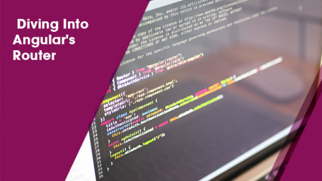 Diving Into Angular's Router