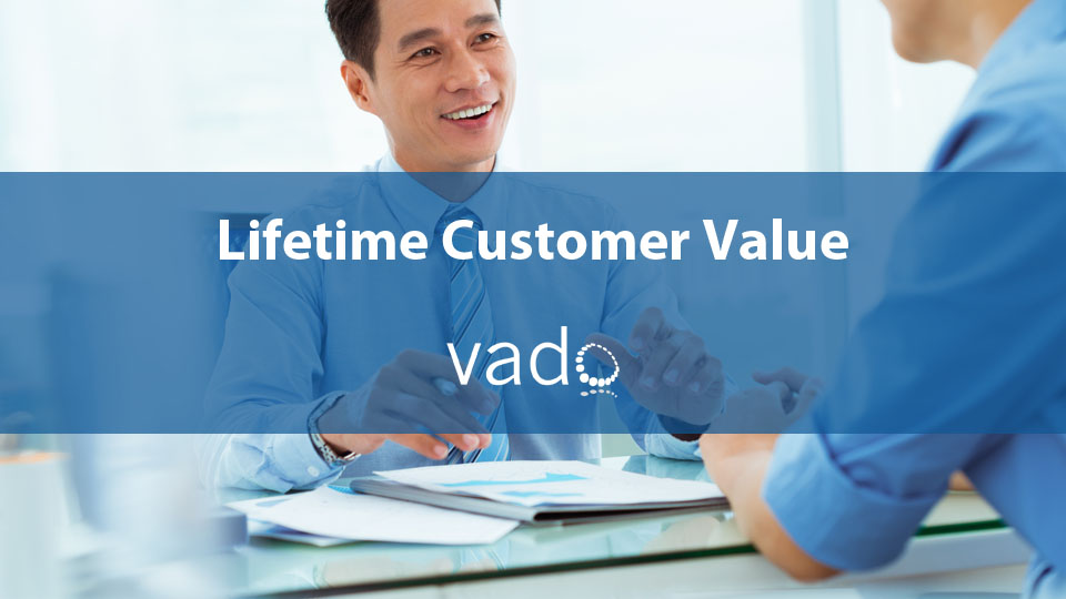 Lifetime Customer Value