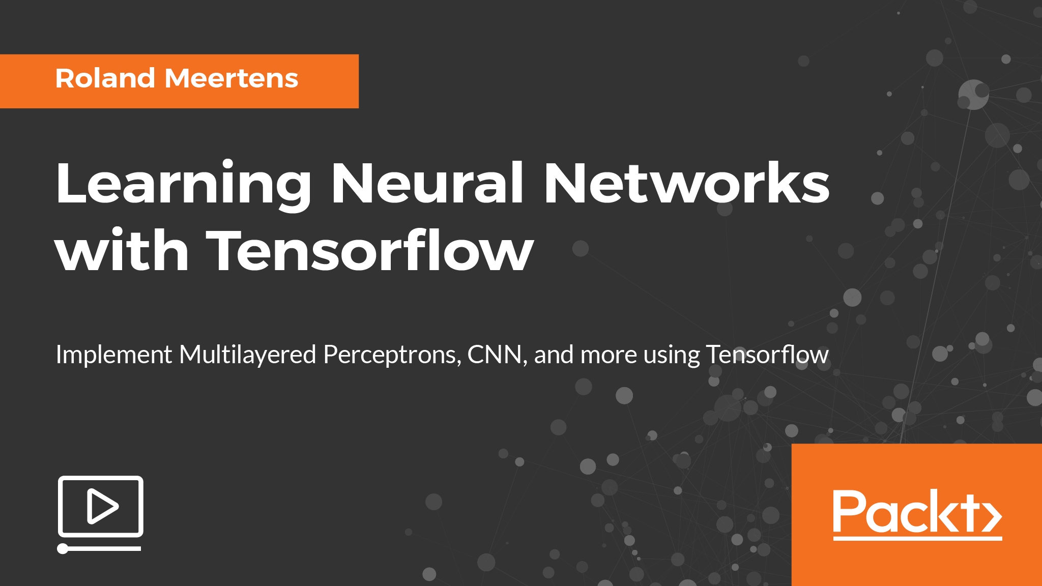 Learning Neural Networks with Tensorflow