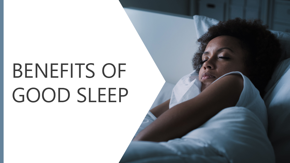 Benefits of Good Sleep Module