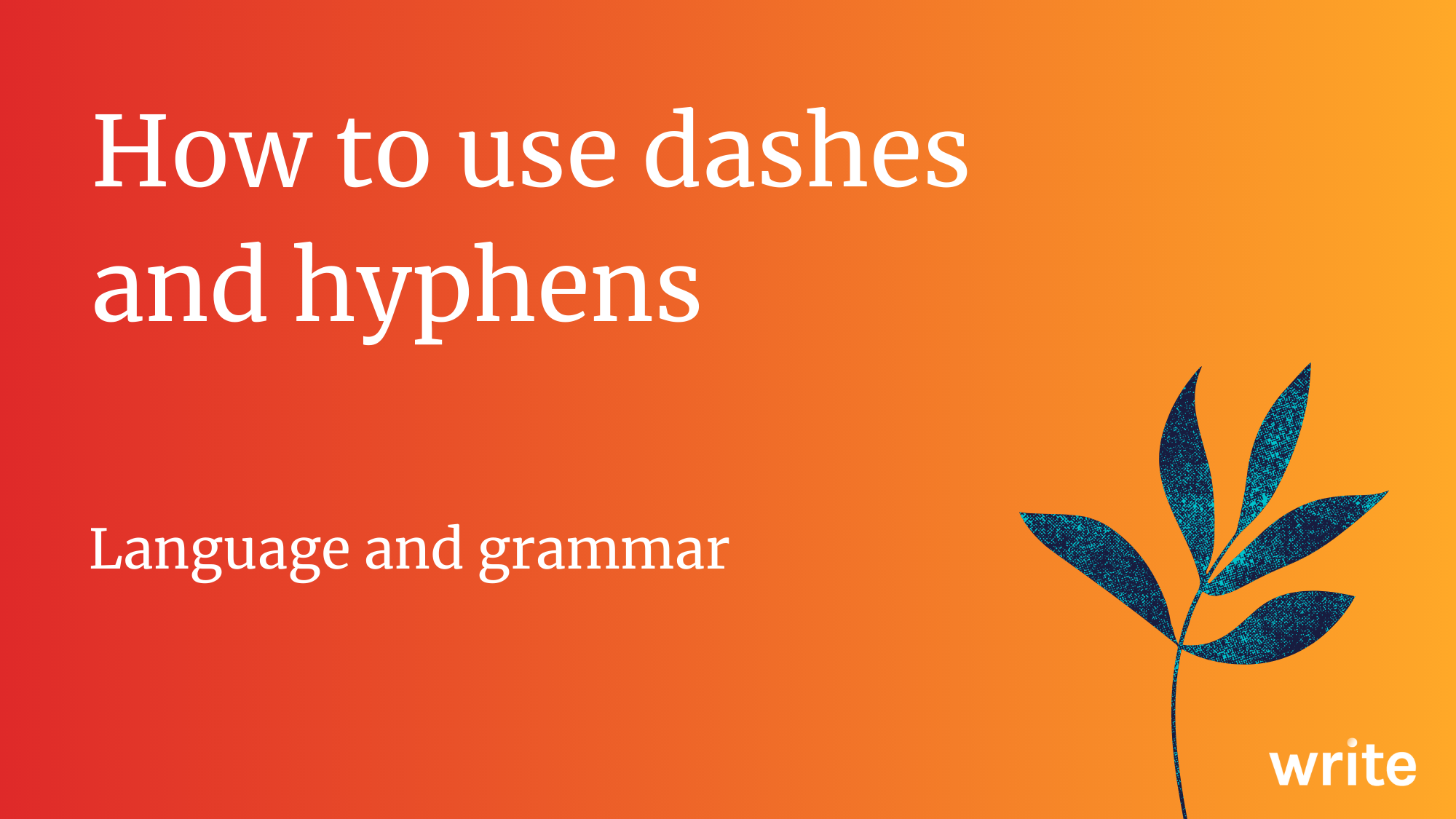 dashes