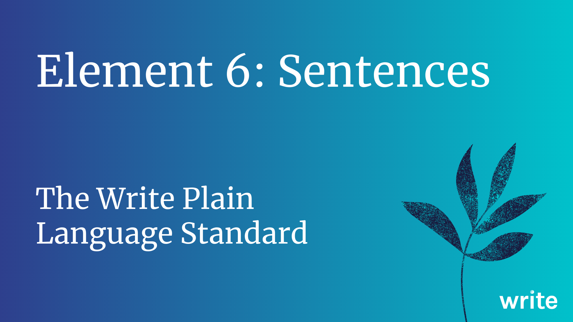 The Write Plain Language Standard Sentences