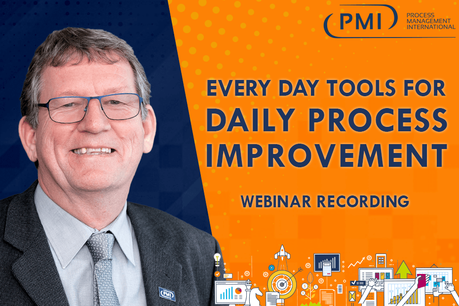 Every Day Tools For Daily Process Improvement Webinar