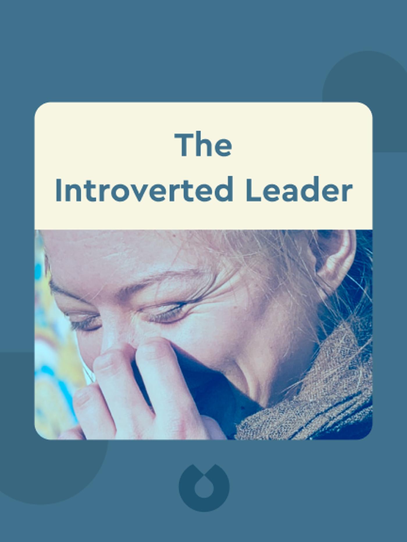 The Introverted Leader