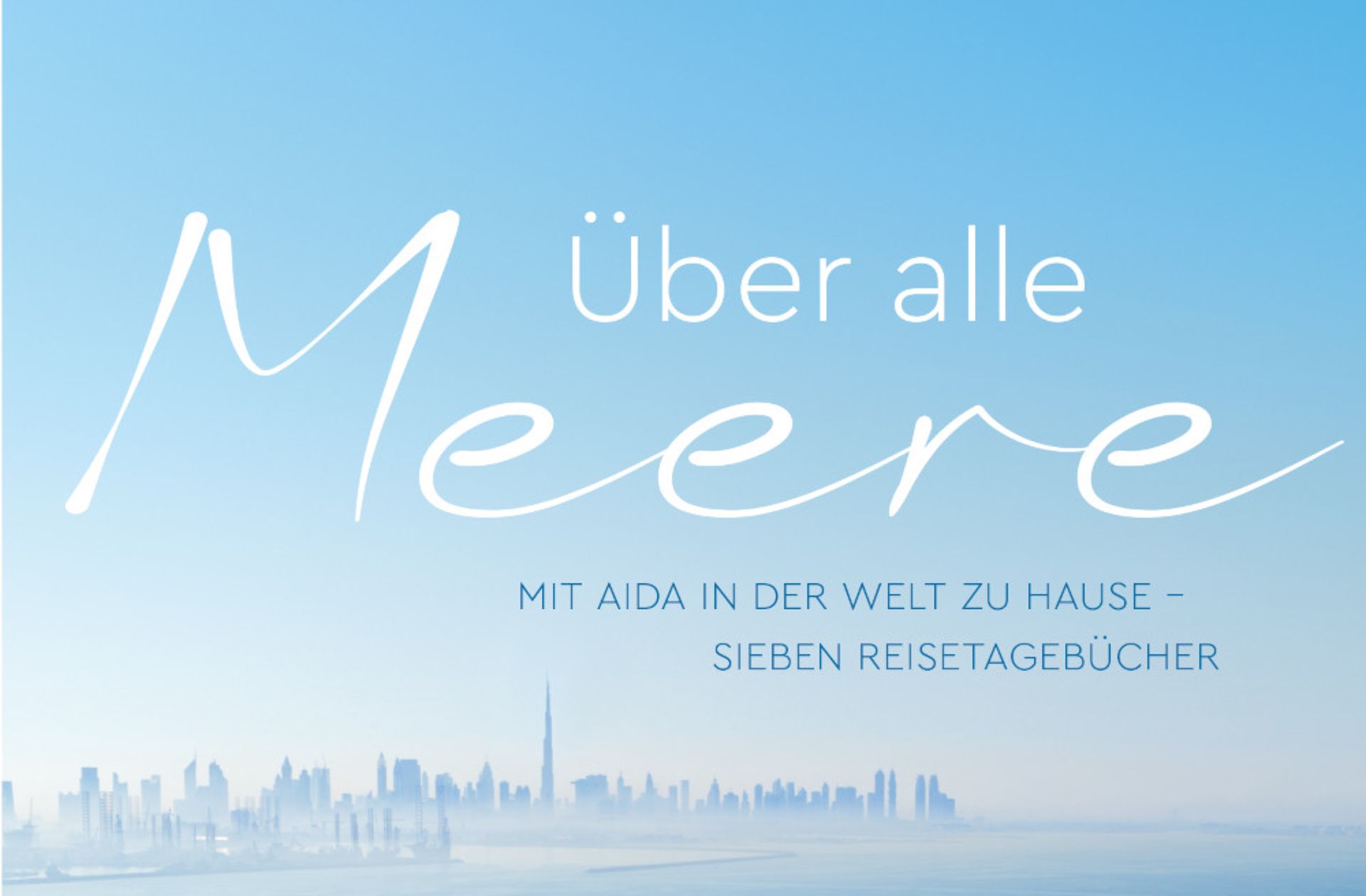 Mit AIDA in der Welt zu Hause
