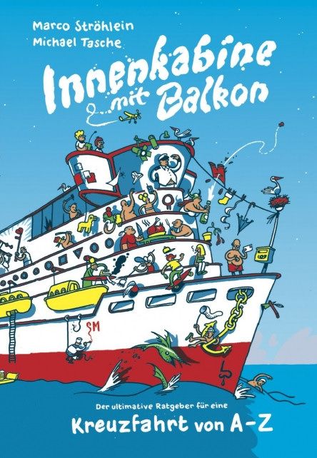 Schon der Einband verspricht ein amüsantes Lesevergnügen! Cover Innenkabine mit Balkon