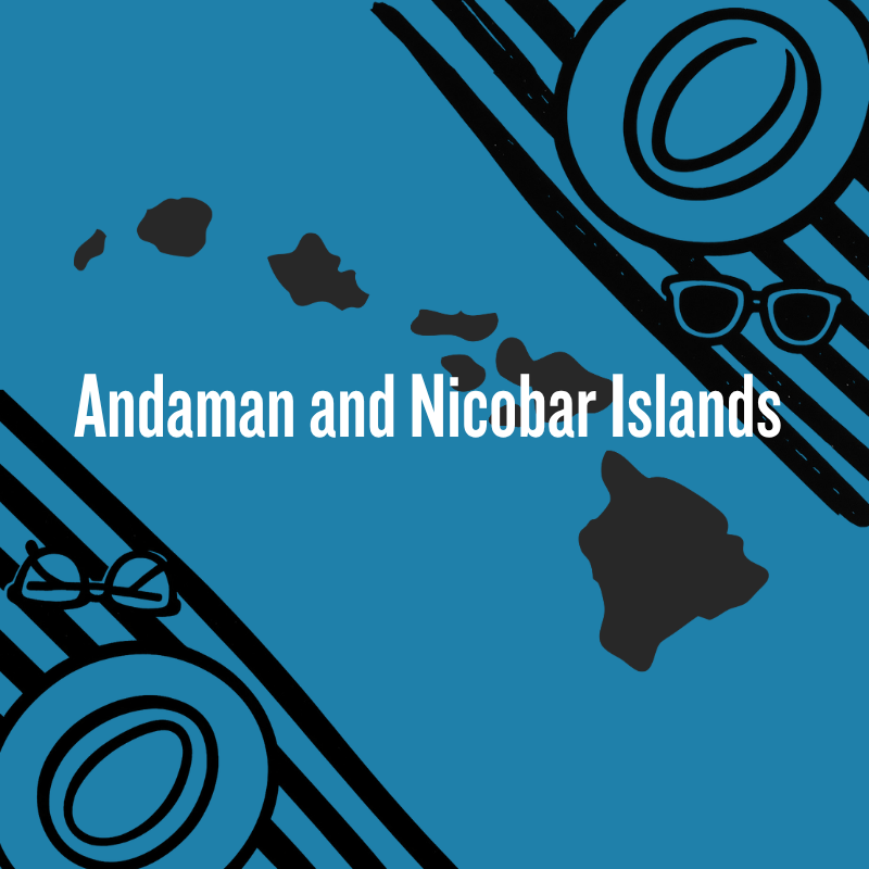 Andaman and Nicobar Islands