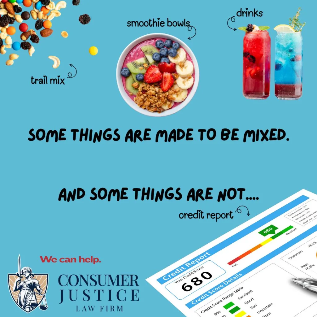 Trail mix and mixed drinks contrast with a mixed credit report, which shouldn't be mixed.
