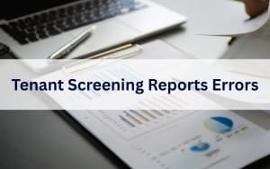 Tenant Screening Report Errors