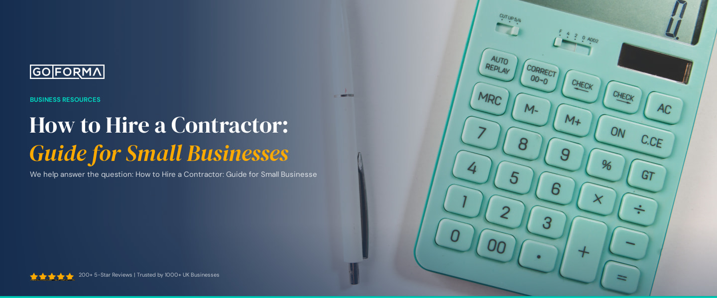 How to Hire a Contractor: Guide for Small Businesses - GoForma Business Resources | UK Accountants & Tax Advisors