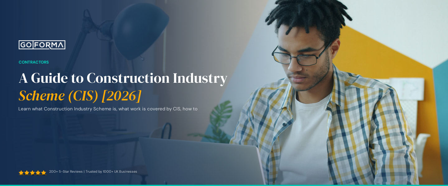 A Guide to Construction Industry Scheme (CIS) [2026] - GoForma Contractors | UK Accountants & Tax Advisors