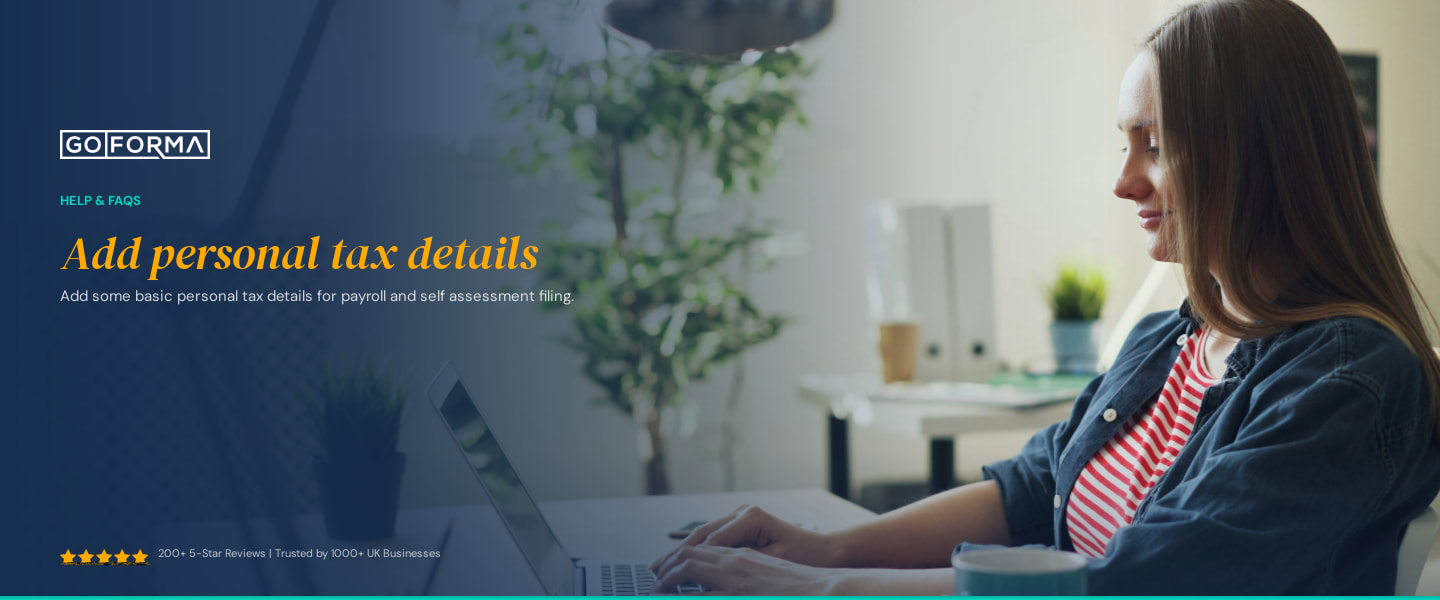 Add personal tax details - GoForma Help & FAQs | UK Accountants & Tax Advisors