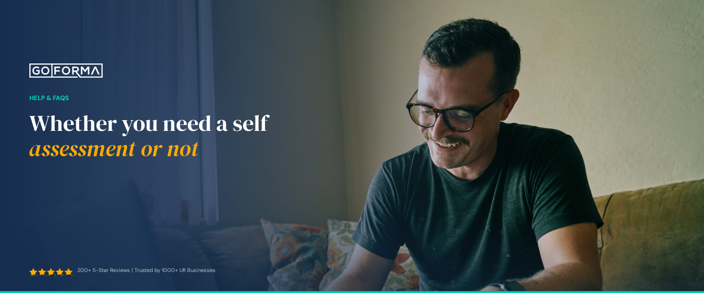 Whether you need a self assessment or not - GoForma Help & FAQs | UK Accountants & Tax Advisors