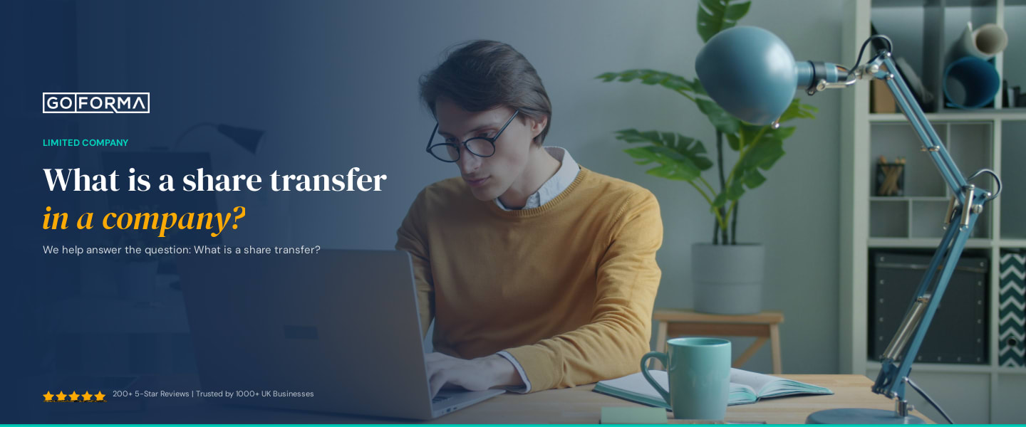 What is a share transfer in a company? - GoForma Limited Company | UK Accountants & Tax Advisors