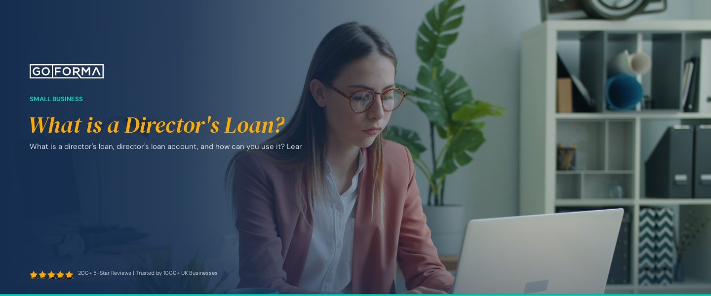 What is a Director's Loan? - GoForma Small Business | UK Accountants & Tax Advisors