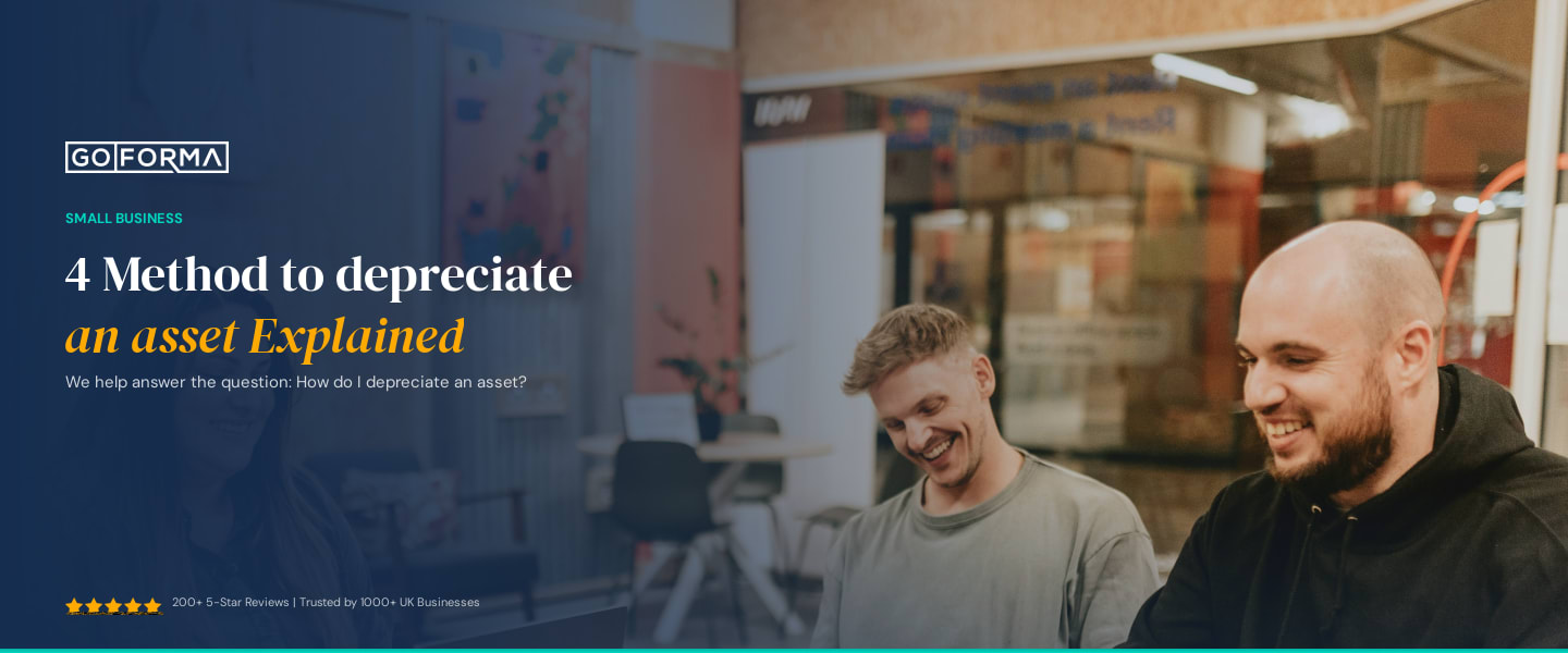 4 Method to depreciate an asset Explained - GoForma Small Business | UK Accountants & Tax Advisors