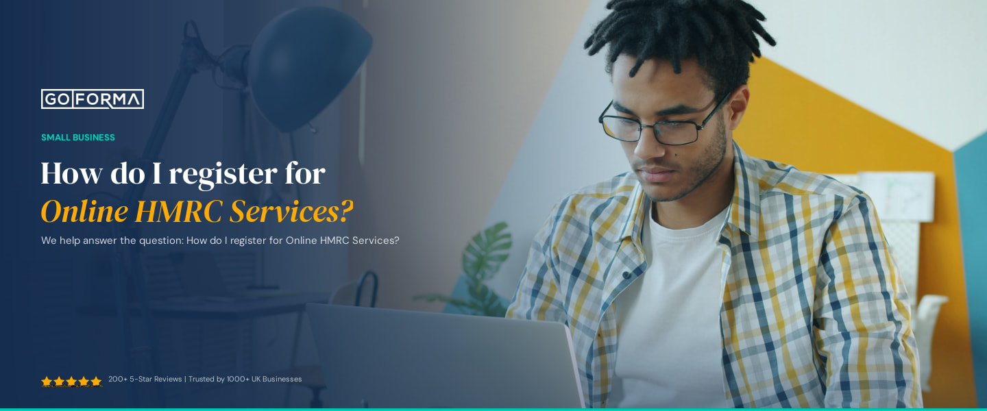 How do I register for Online HMRC Services? - GoForma Small Business | UK Accountants & Tax Advisors