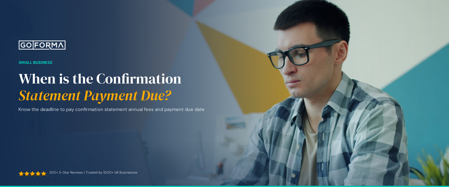 When is the Confirmation Statement Payment Due? - GoForma Small Business | UK Accountants & Tax Advisors