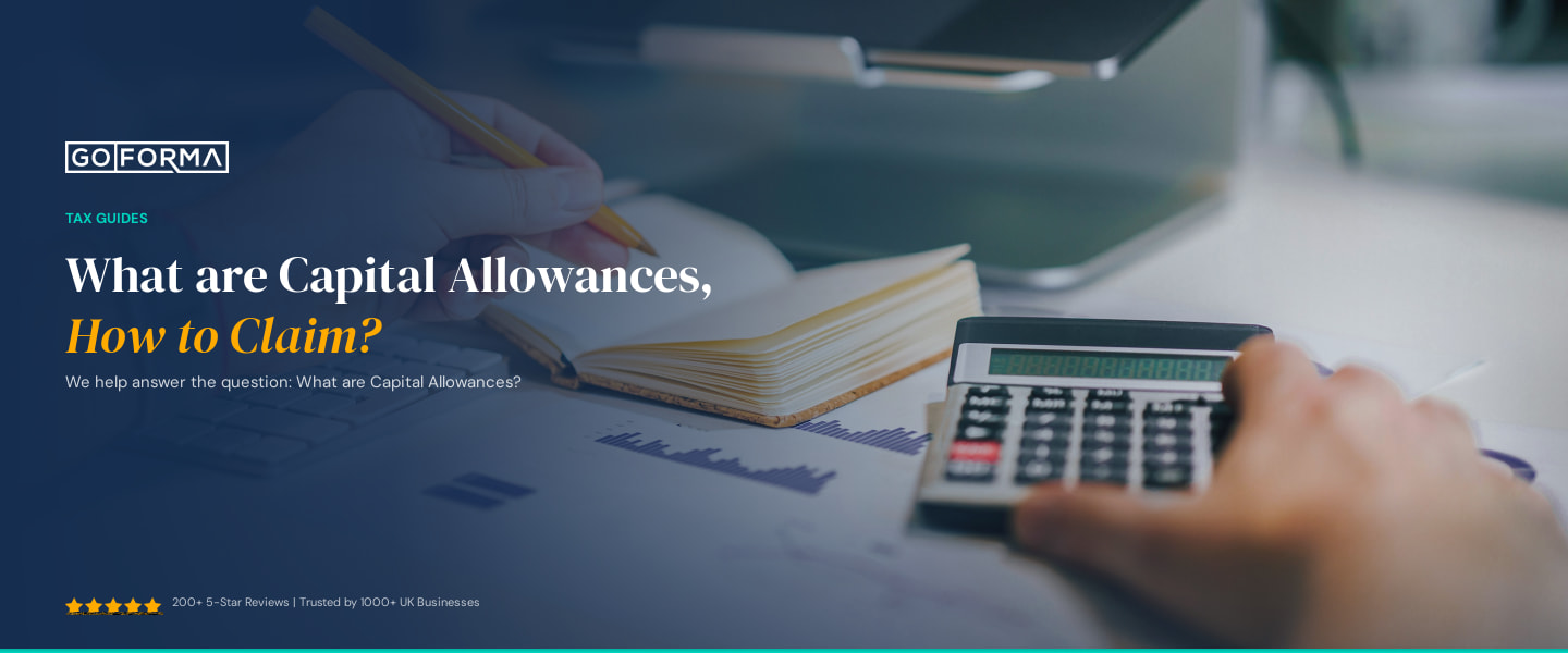 What are Capital Allowances, How to Claim? - GoForma Tax Guides | UK Accountants & Tax Advisors