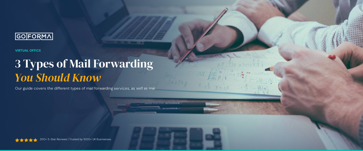 3 Types of Mail Forwarding You Should Know - GoForma Virtual Office | UK Accountants & Tax Advisors