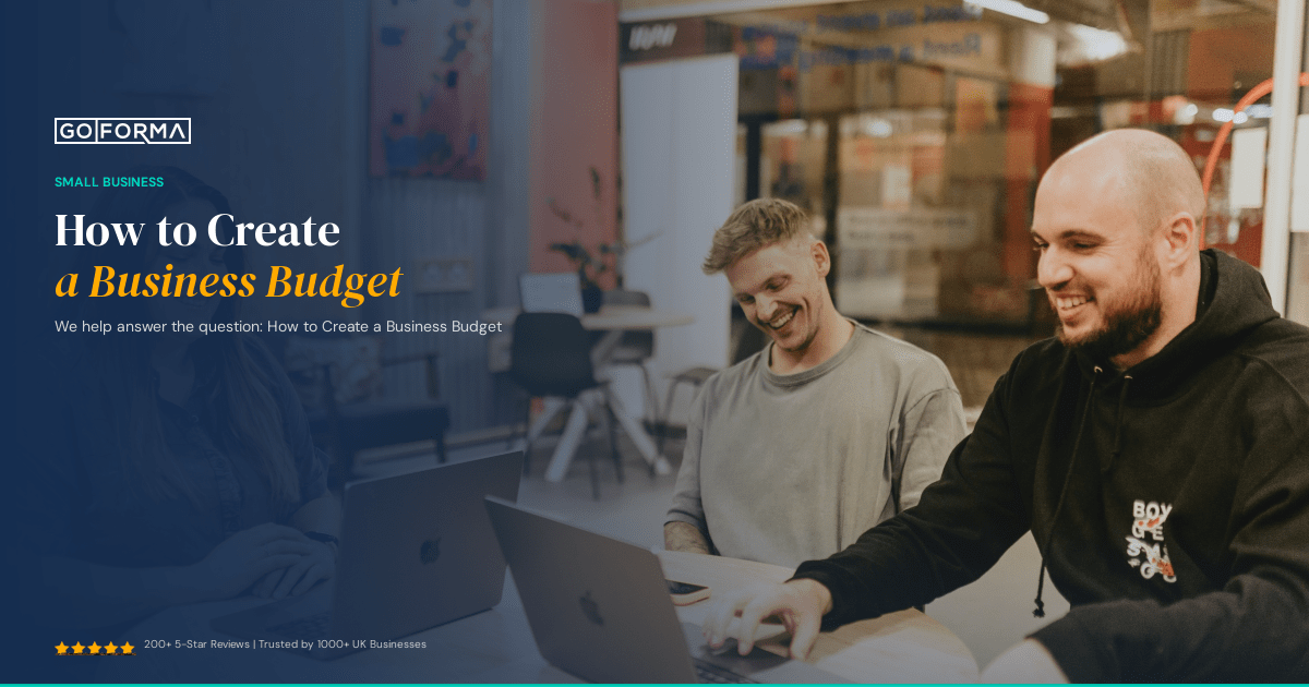 How to Create a Business Budget: UK Small Business Guide