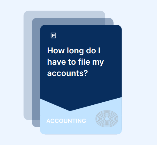 How long do I have to file my accounts? guide